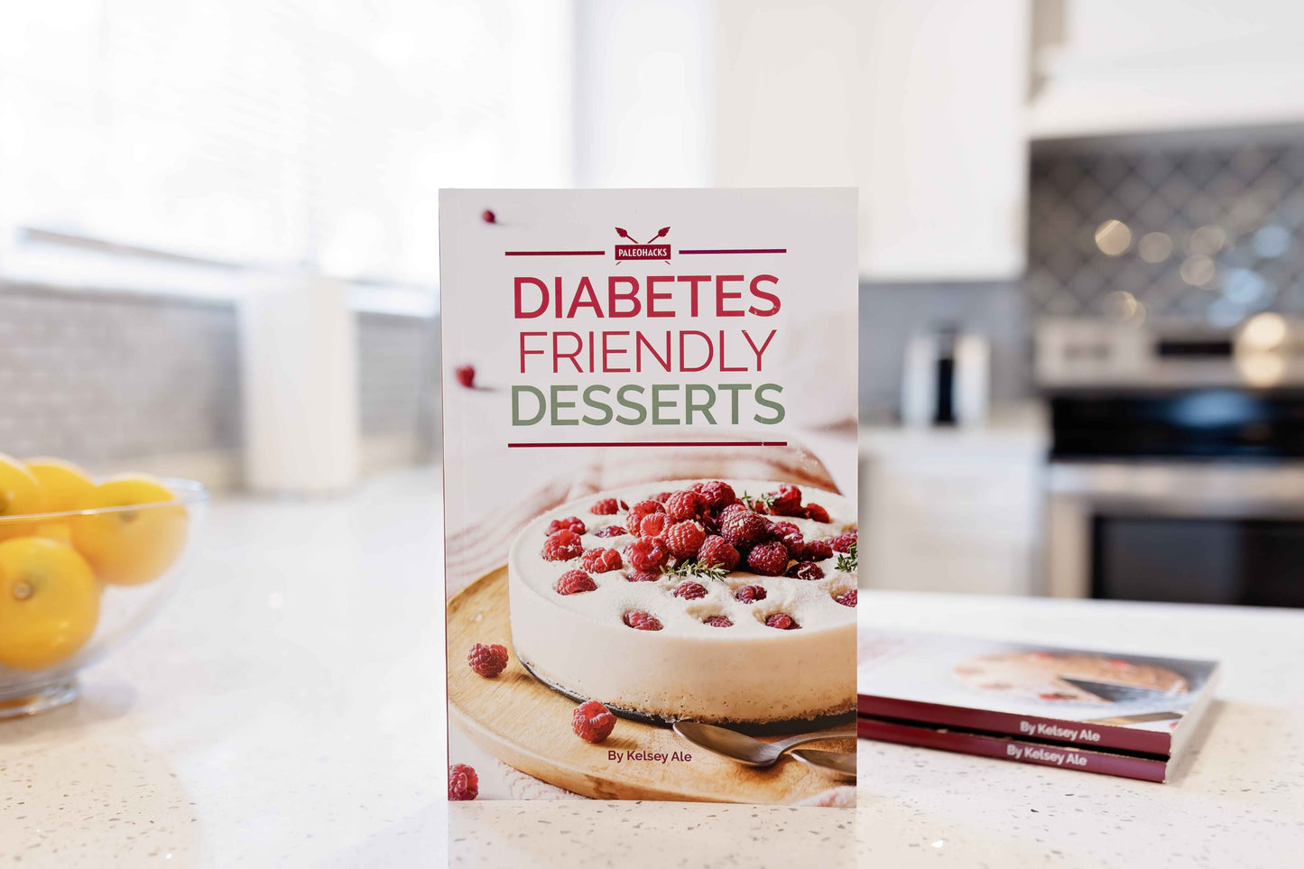 Diabetes Friendly Desserts Cookbook sits on the kitchen counter