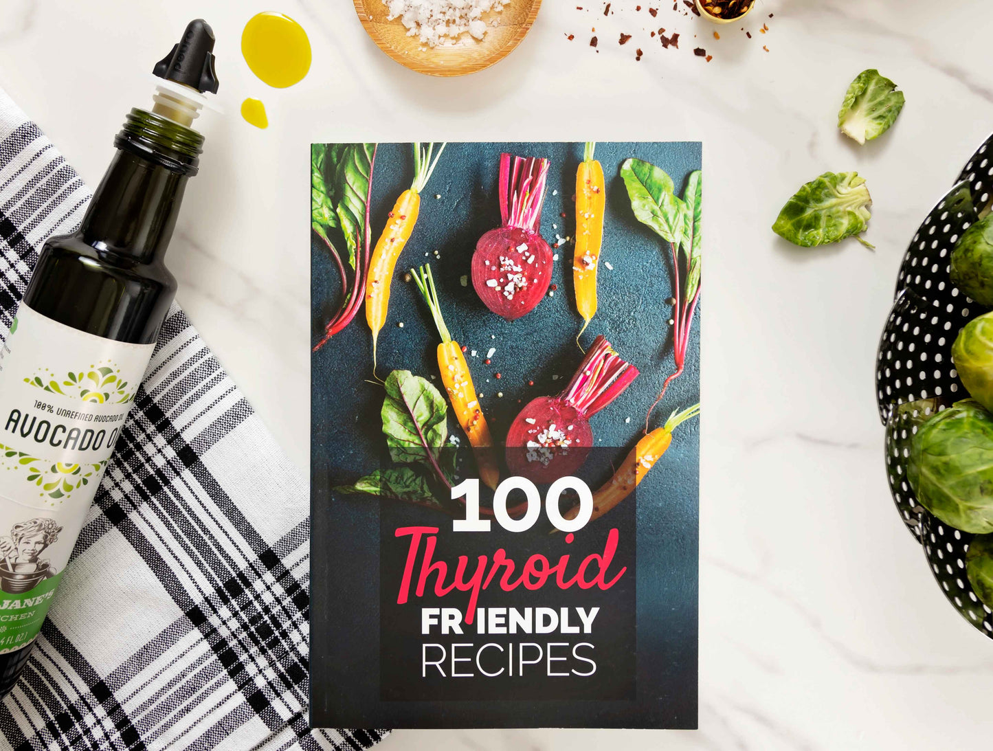 100 Thyroid Friendly Recipes Cookbook