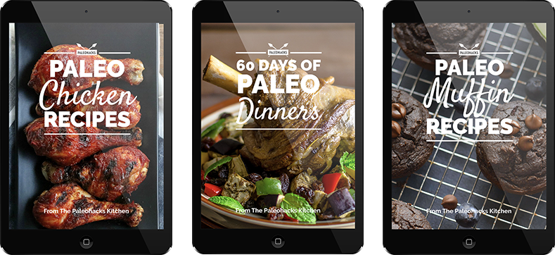 Paleo Recipe Collection E-Books: Paleo Chicken Recipes, 60 Days of Paleo Dinners, Paleo Muffin Recipes