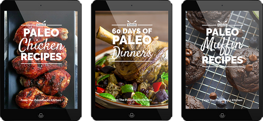 Paleo Recipe Collection E-Books: Paleo Chicken Recipes, 60 Days of Paleo Dinners, Paleo Muffin Recipes